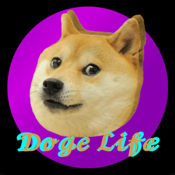 🐕 Doge Life 🐕