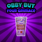 Obby but youre grimace!🌟