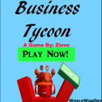  Business Tycoon! (1K VISITS!)