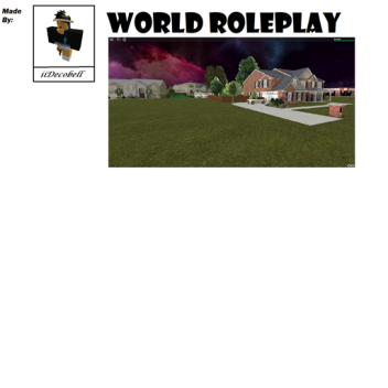 World RolePlay! (Updated)