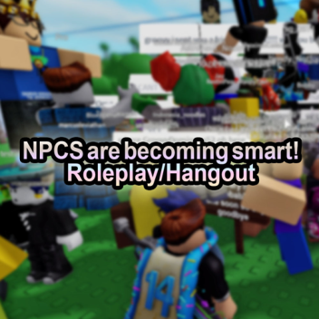 NPCs estão ficando inteligentes! Hangout/RP
