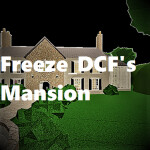 Freeze_DCF's Mansion