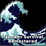 Tsunami Survival: Remastered