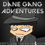 [4.1] Dane Gang Adventures: Devil Beater Expansion