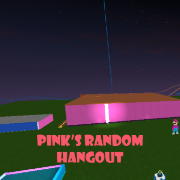 Pinkolol1615's Random Hangout 