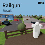 Railgun Royale Beta V0.9