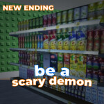 [SHOPLIFT ENDING!] be a scary demon