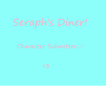 Character Submitter for Seraph's Diner