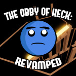 [MOVED] THE OBBY OF HECK [REVAMPED]