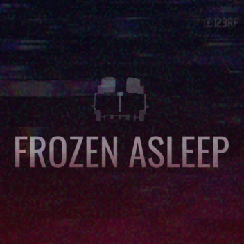 Frozen Asleep