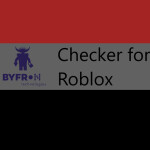 Roblox Byfron Checker