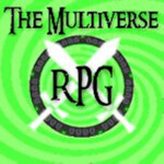 The Multiverse RPG [BETA REPOSTED]