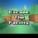 Escape the facility! (Lighting Update!)