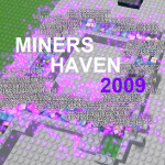 miners haven in 2009 (new map and more!!!!!)