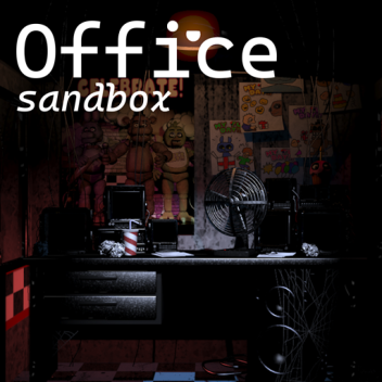 FNAF Office Sandbox