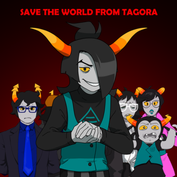 SAVE THE WORLD FROM TAGORA