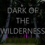 Dark of the Wilderness: Public Test Build