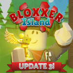 Bloxxer Island 🏝️🏆