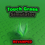 Touch grass simulator Revamped