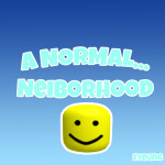 A normal... neighborhood  [UPDATE]: CAVE MINES!!