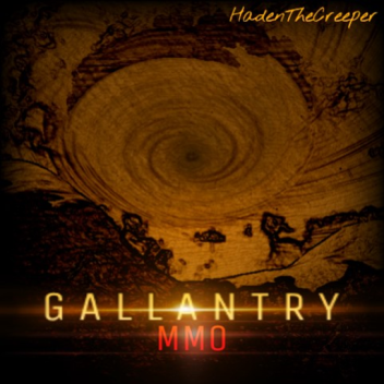 Gallantry [CANCELLED]