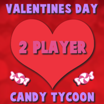 💖 Valentines Day Candy Tycoon