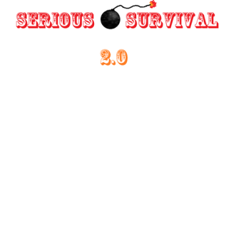 Serious Survival (Work in progress)