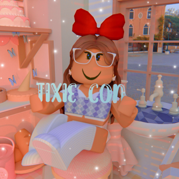 Tixie Con 2020!