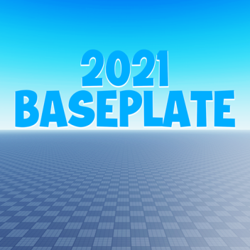 [⭐FREE ADMIN] BasePlate 2021