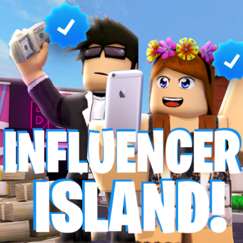 Influencer Island! 🏝️ [BETA]