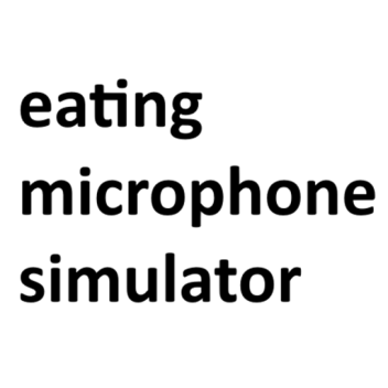 Eating microphone simulator