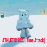 ATHLETIC 2023 [Time Attack]