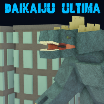 Daikaiju Ultima Testing