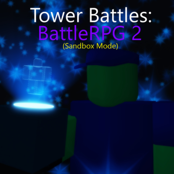 Tower Battles: BattleRPG II (Sandbox)