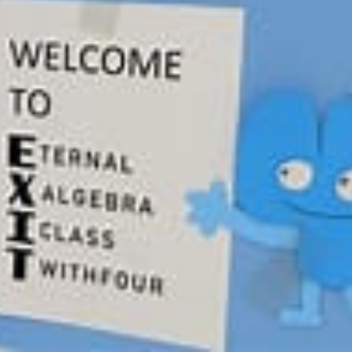 BFB: Eternal Algebra Class Withfour (EXIT)