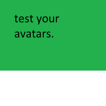 Avatar Testing 