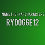 Name the F.N.A.F Characters (F.N.A.F. WORLD!)
