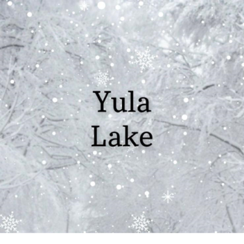 • Yula Lake