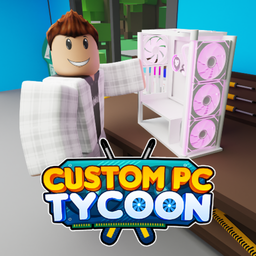 Custom PC Tycoon! 🖥️