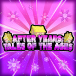 After Years:Tales of the ages Pre Pre Alpha