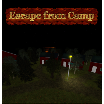Escape from Camp - WIP