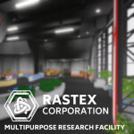 Rastex Multipurpose Research Facility