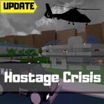 Hostage Crisis [BETA]