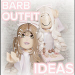 [NEW] BARB OUTFIT IDEAS 🎀