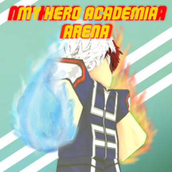 [Outdated] My Hero Academia: Arena