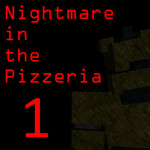 Nightmare in the Pizzeria