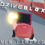 [GARAGE, NEW LIMITED] DriveBlox Beyond Unlimited