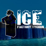 4 Player Ice Factory Tycoon | soon