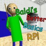 Baldi's Better Basics RP!