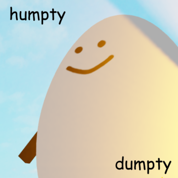 humpty dumpty (broken)